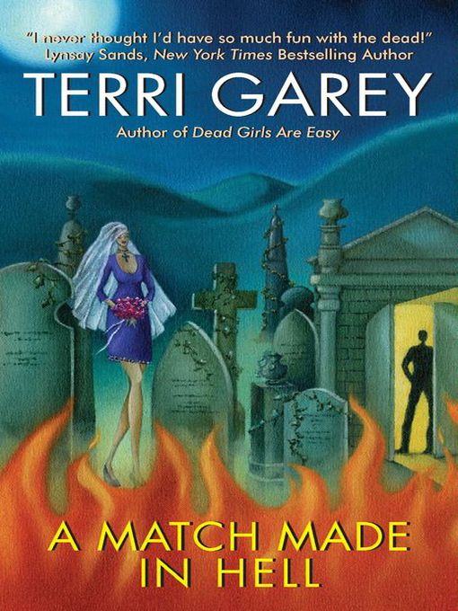 Title details for A Match Made in Hell by Terri Garey - Available